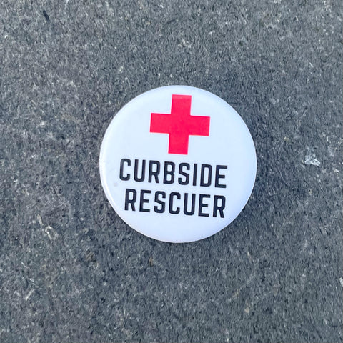 Curbside Rescuer Pin