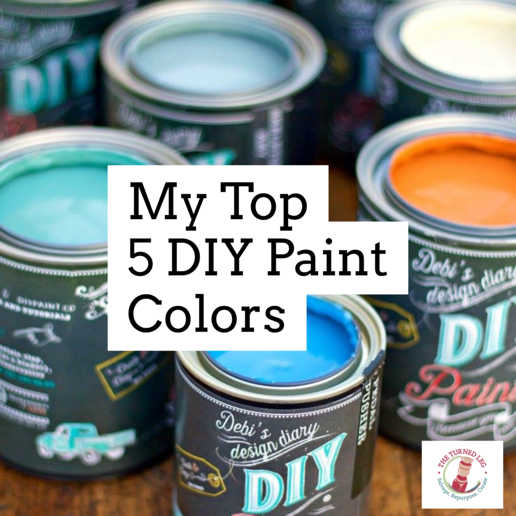 My Top 5 DIY Paint Colors