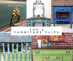 Top 5 Furniture Flips