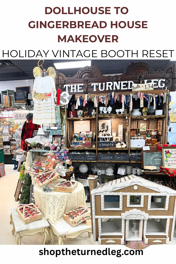 🏠 From Curbside Rescue to Gingerbread Dream: My Holiday Vintag Booth Reset + Dollhouse Makeover 🍭