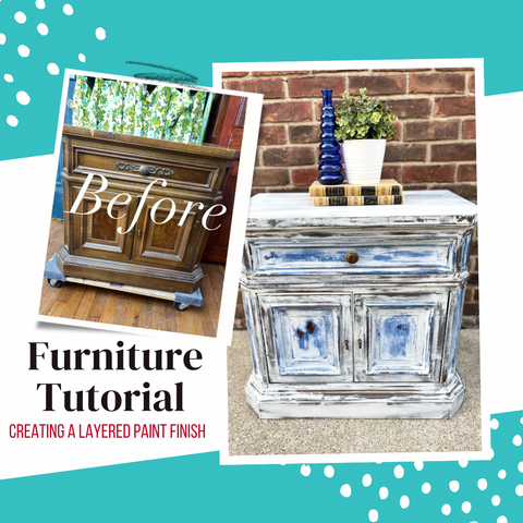 ONLINE Painted Furniture Tutorial - Learn How to Create a Layered Paint Finish